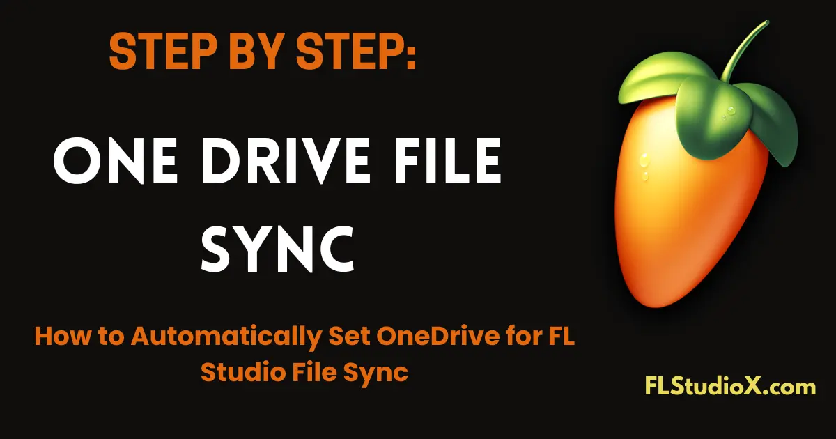 setting up onedrive for fl studio file sync